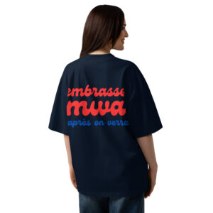 T-shirt Embrasse MWA après on verra, col montant écologique unisexe