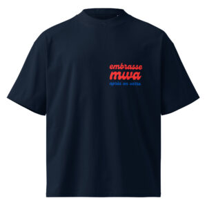 T-shirt Embrasse MWA après on verra, col montant écologique unisexe